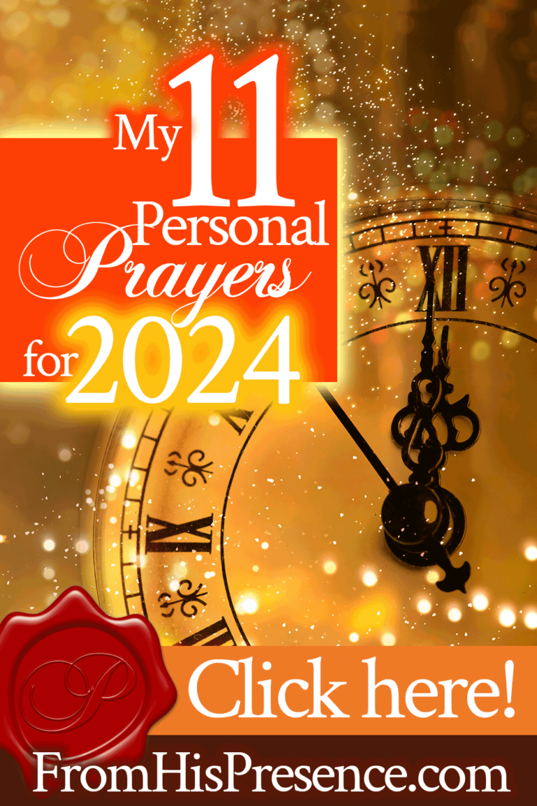 My 11 Personal Prayers For 2024 From His Presence   My 11 Personal Prayers For 2024 Pin 768x1152 