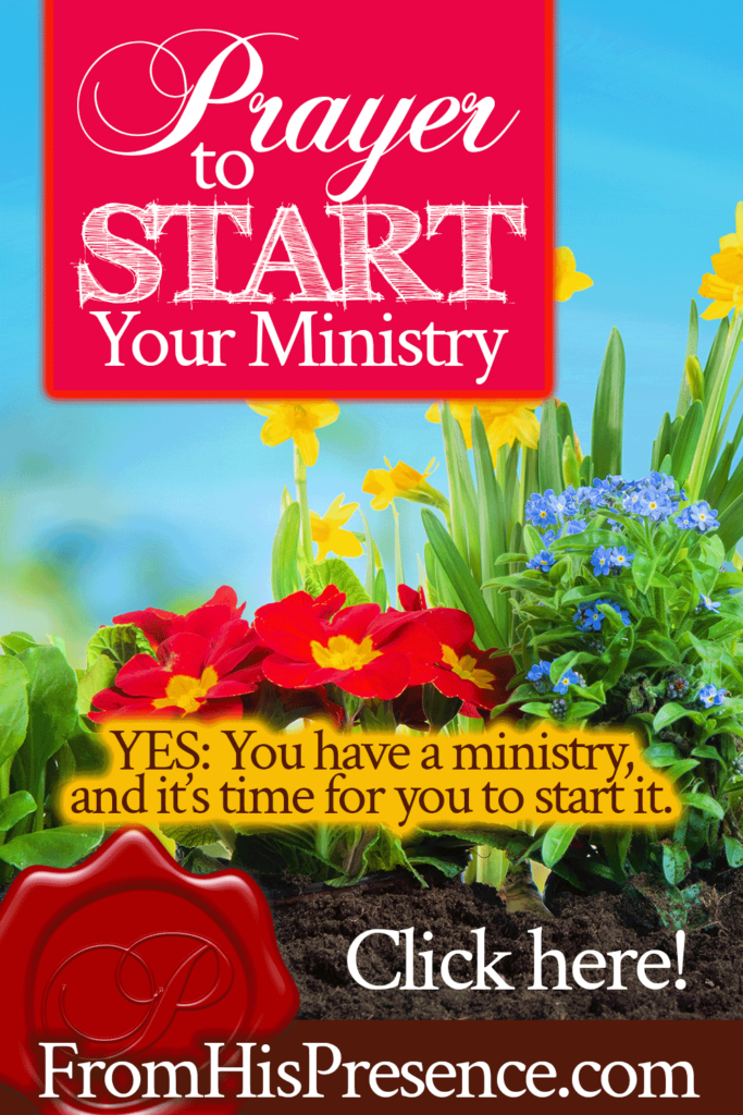 Prayer to Start Your Ministry - From His Presence®